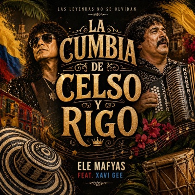 La Cumbia De Celso y Rigo (feat. Javi Gee) - Single
