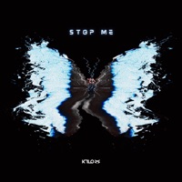 Stop Me (Extended Mix) - Single - K1LO