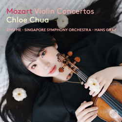 Mozart: Violin Concertos - Chloe Chua, Ziyu He, Singapore Symphony Orchestra &amp; Hans Graf Cover Art