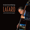 Lafaro (Bonus Version) - Brian Bromberg