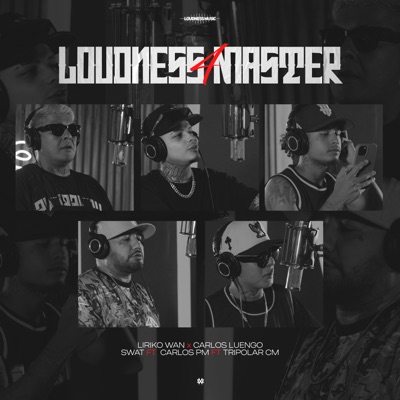 Loudness Master 4 (feat. Carlos PM & Tripolar CM) - Single