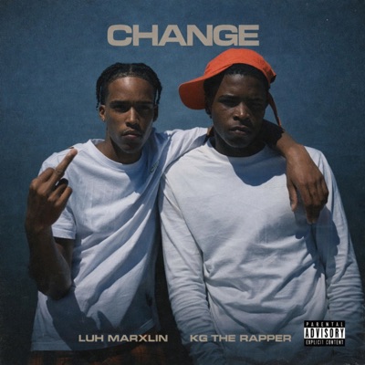 Change (feat. KG The Rapper) - Single