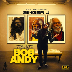 Tribute to Bob Andy - Singer J Cover Art