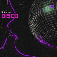 Disco - Single - Kyros