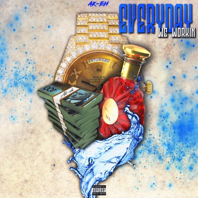 Everyday We Workin - Single