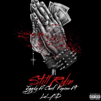 Still Ridin (feat. lul_bd & Chief Kapone) - Single