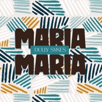 Maria Maria - Single - Dully Sykes