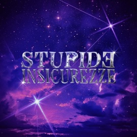 STUPIDE INSICUREZZE SIDES