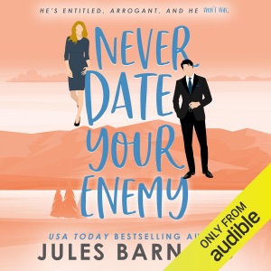 Never Date Your Enemy: Never Date Series, Book 5 (Unabridged)