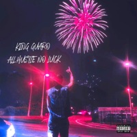 All Hustle No Luck - Single - King guaro