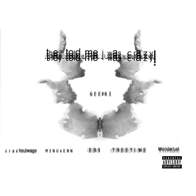 they told me i was crazy! - EP