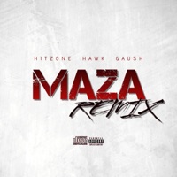 MAZA REMIX - Single - Pendo46, Hitzone, Hawk & GAUSH