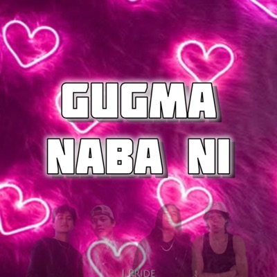 GUGMA NABA NI - Single