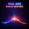 You Are (80a Radio Mix) - JDawg McGee III lyrics