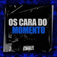 Os Cara do Momento - Single - Mc Lobinho & DJ CLEBER