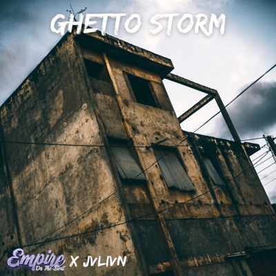 Ghetto Storm (feat. JVLIVN) - Single