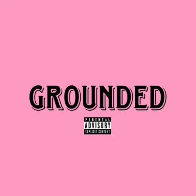 Grounded (feat. Bitch Cum) - Single
