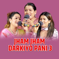Jham Jham Darkiyo Pani 3 (feat. Shakti Kumar Godar & Rejina Pariyar) - EP - Trisana Music, Shiva Hamal & Tika Sanu