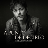 A Punto De Decirlo (feat. Diego)