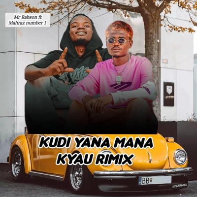 Kudi Yana Mana Kyau (feat. Mahraz Number 1) [Remix] - Single