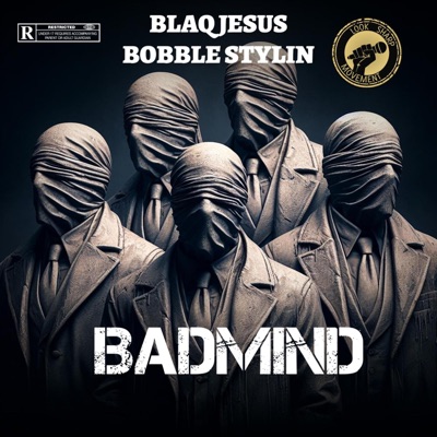 BADMIND (feat. BOBBLE STYLIN) - Single