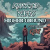 Higher Ground (feat. QM) - Single