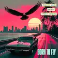 Born To Fly