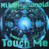Touch Me