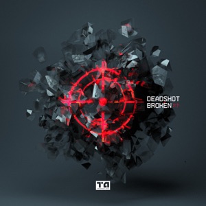Deadshot / Broken - Single