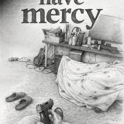 Have Mercy (feat. d slatt) - Single
