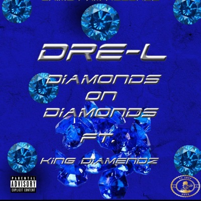 Diamonds on diamonds (feat. King diamendz) - Single