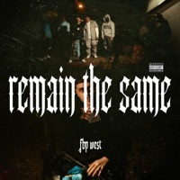 Remain The Same - Single - FBP West