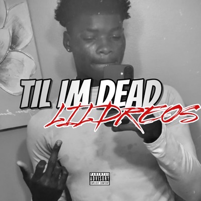 Til I'm Dead - Single