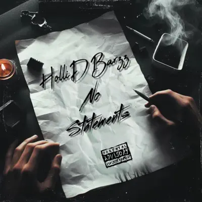 Listen to No Statements - Single by Holli D Barzz