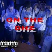 ON THE DHZ - Single - PROPHET28