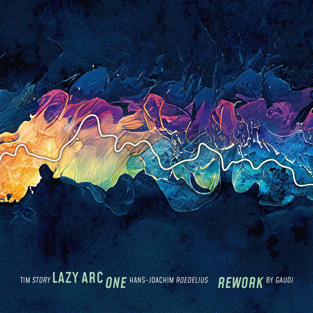 Обложка альбома «Lazy Arc One (GAUDI Remix) - Single» — Tim Story & Hans-Joachim Roedelius
