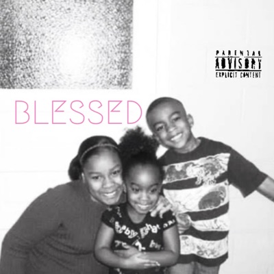 BLESSED - Single