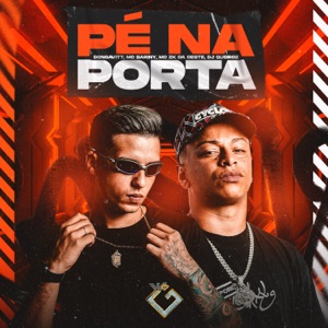 Pé na Porta (feat. MC zk da Oeste)