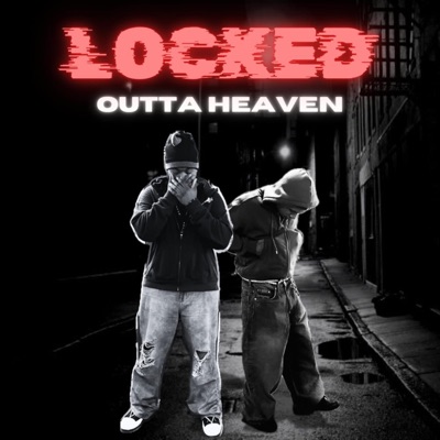 locked outta heaven. (feat. drewy! & Producer Jimbo) - Single