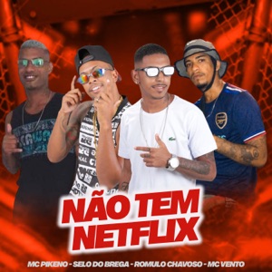 Não Tem Netflix