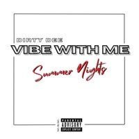 Summer Nights - Single - Dirty Dee