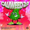 Caliweed 2.0 (feat. Roobert Hinestroza, Denzy, LORZA, Hey Zajoma, luygger, Drkko & EL PK2R) - Single