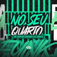No Seu Quarto - Single - MC Luuh & MC Charada