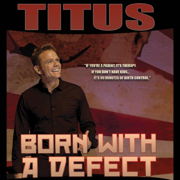 Born With A Defect - Christopher Titus