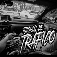 Tutorial de Tráfico (feat. El Kasike) - Single - Callao Cartel