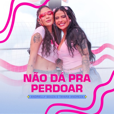 Não Dá pra Perdoar - Single