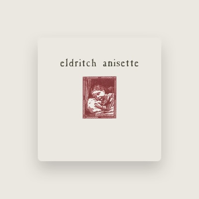 Eldritch Anisette