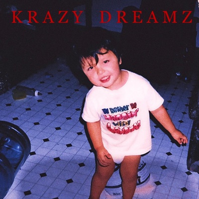 KRAZY DREAMZ - Single