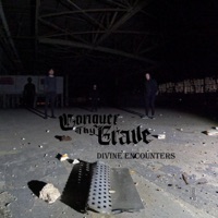 Album cover for Divine Encounters by Conquer Thy Grave