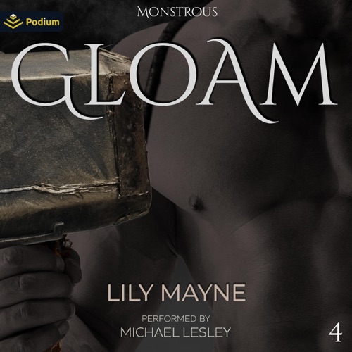 Gloam: Monstrous, Book 4 (Unabridged) cover
